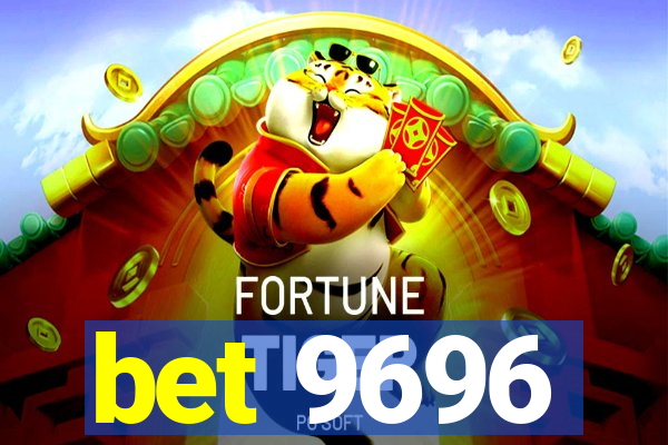 bet 9696